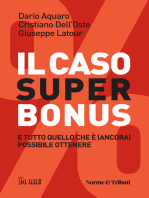 Il caso Superbonus: E tutto quello che è (ancora) possibile ottenere