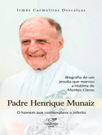 Padre Henrique Munaiz: O homem que contemplava o infinito