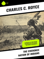 The Cherokee Nation of Indians: A Narrative of Their Official Relations With the Colonial and Federal Governments