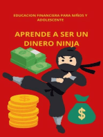 Educacion financiera para niños y adolescentes: aprende a ser un dinero ninja.