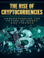 The rise of cryptocurrencies: Understanding the future of money and finance