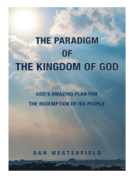 The Paradigm of the Kingdom of God: God's Amazing Plan for the Redemption of His People