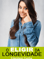 O Eligir Da Longevidade