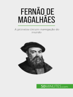 Fernão de Magalhães: A primeira circum-navegação do mundo