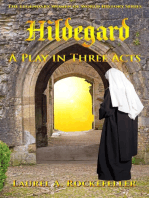 Hildegard: A Play in Three Acts