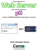 Desenvolvendo Um Web Server Para Monitorar Concentração De Ph Usando O Esp8266 (nodemcu) Programado No Arduino