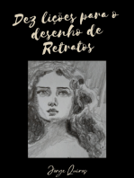 10 Lições Para O Desenho De Retratos