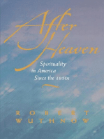 After Heaven: Spirituality in America Since the 1950s