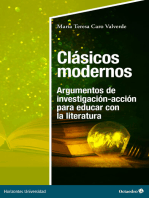 Clásicos modernos: Argumentos de investigación-acción para educar con la literatura