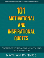 101 Motivational and Inspirational Quotes: Words of Wisdom For A Happy and Successful Life: Build a Better Life Series, #1