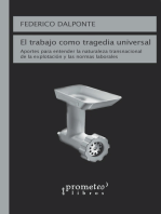 El trabajo como tragedia universal: aportes para entender la naturaleza transnacional de la explotación y las normas laborales