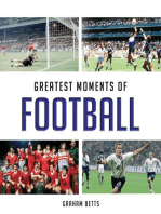 Greatest Moments of Football