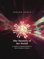 THE MYSTERY OF THE PORTAL: A Guide to Rudolf Steiner's first Mystery Drama