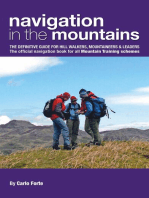 Navigation in the Mountains: The definitive guide for Hill Walkers, Mountaineers & Leaders The official navigation book for all Mountain Training schemes