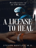 A License to Heal: Recollections of an ER Doctor