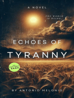 Echoes of Tyranny: Freedom Lost: The Factory Saga, #2