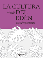 La cultura del Edén: Ecología del corazón para un nuevo mañana