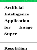 Artificial Intelligence for Image Super Resolution