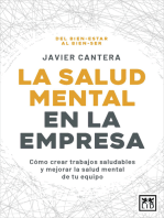 La salud mental en la empresa: Cómo crear trabajos saludables y mejorar la salud mental del equipos