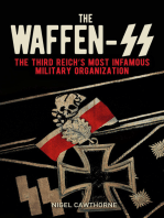 The Waffen-SS: The Third Reich's Most Infamous Military Organization