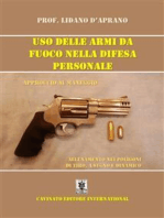 Uso delle armi da fuoco nella difesa personale: Approccio al maneggio