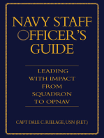 Navy Staff Officer's Guide: Leading with Impact from Squadron to OPNAV