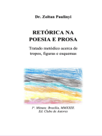 Retórica Na Poesia E Prosa: Tratado Metódico Acerca De Tropos, Figuras E Esquemas.