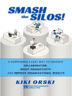 Smash the Silos!