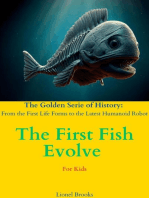 The First Fish Evolve: The Golden Serie of History: From the First Life Forms to the Latest Humanoid Robot, #2