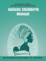 Holistic Childbirth Manual: Maternal Health Manuals, #2