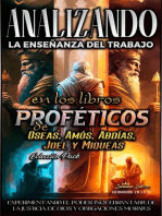 Analizando la Enseñanza del Trabajo en los Libros Proféticos de Oseas, Amós, Abdías, Joel y Miqueas: La Enseñanza del Trabajo en la Biblia, #19