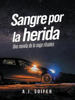 Sangre por la herida: Saga rituales, #2