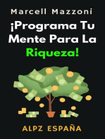 ¡Programa Tu Mente Para La Riqueza!: Colección Productividad, #1