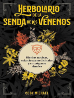 Herbolario de la senda de los venenos: Hierbas nocivas, solanáceas medicinales y enteógenos rituales