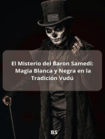 El Misterio del Baron Samedi: Magia blanca y Negra en la Tradición Vudú