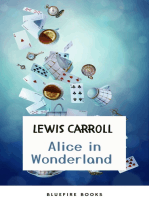 Through the Looking Glass: Alice in Wonderland – The Enchanted Complete Collection (Illustrated)