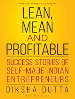 Lean, Mean and Profitable: Success Stories of Self-made Entrepreneurs