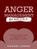 ANGER MANAGEMENT for Kids 5 - 8: The Ultimate Beginners Guide to Help Kids  Overcome Anger Management Problems