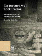 La tortura y el torturador: Perfiles psiquiátricos de agentes de la DINA