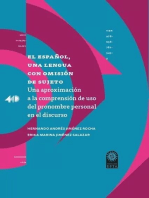 El español una lengua con omisión de sujeto: Una aproximación a la comprensión de uso del pronombre personal en el discurso