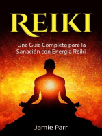 Reiki: Una Guía Completa para la Sanación con Energía Reiki