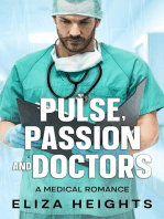 Pulse, Passion and Doctors: A Medical Romance