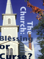 The Church: Blessing or Curse?