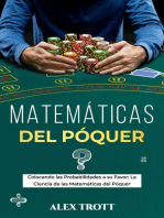 MATEMÁTICAS DEL PÓQUER: Colocando las Probabilidades a su Favor: La Ciencia de las Matemáticas del Póquer