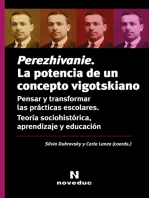 Perezhivanie. La potencia de un concepto vigotskiano: Pensar y transformar las prácticas escolares. Teoría sociohistórica, aprendizaje y educación