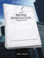 The Brand Innovation Manifesto: How to Build Brands, Redefine Markets & Defy Conventions