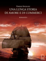 Una lunga storia di amore e di commerci: Quando la realtà si fa surreale tutto può accadere...