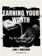 Earning Your Worth: The Art of Asking for a Pay Raise