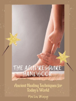 The Acupressure Handbook: Ancient Healing Techniques for Today's World