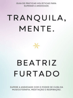 Tranquila, Mente.